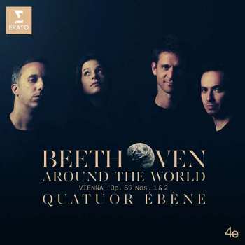 CD Ludwig van Beethoven: Beethoven Around The World - Vienna, Op. 59 Nos. 1 & 2
