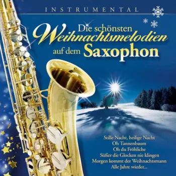 Die Schönsten Weihnachtsmelodien...