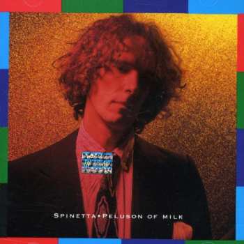 CD Luis Alberto Spinetta: Peluson Of Milk