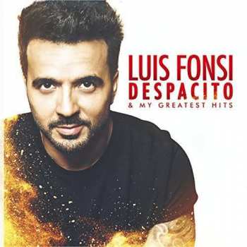CD Luis Fonsi: Despacito & My Greatest Hits
