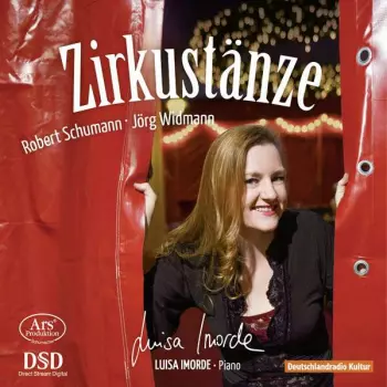 Zirkustänze (Robert Schumann, Jörg Widmann)
