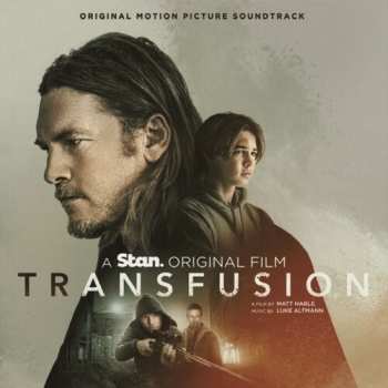 Album Luke Altmann: Transfusion: Original Motion Picture Soundtrack