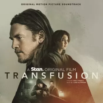 Luke Altmann: Transfusion: Original Motion Picture Soundtrack