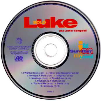 CD Luke: I Got Sumthin' On My Mind