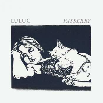 LP Luluc: Passerby