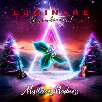 Album Luminare Christmas!: Mistletoe Madness