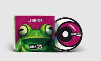 CD Lùnapop: ...Squèrez?