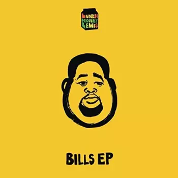 LunchMoney Lewis: Bills EP