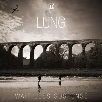 Lung.: Wait Less Suspense