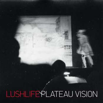CD Lushlife: Plateau Vision