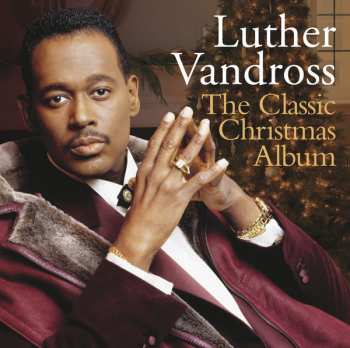 Album Luther Vandross: The Classic Christmas Album