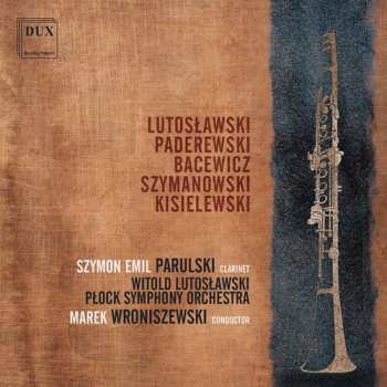 CD Karol Szymanowski: Lutoslawski, Paderewski, Bacewicz, Szymanowski, Kisielewski