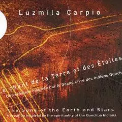 Le Chant de la Terre et des Etoiles = The Song Of The Earth And Stars