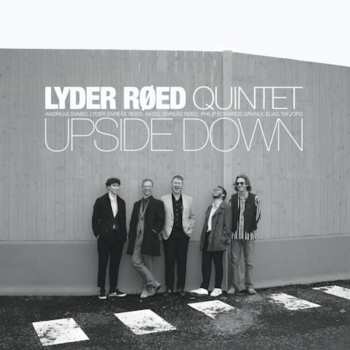 CD Lyder Røed Quintet: Upside Down