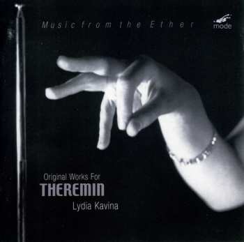 CD Lydia Kavina: Music From The Ether - Original Works For Theremin