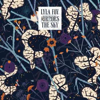 CD Lyla Foy: Mirrors The Sky