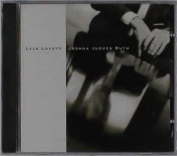 CD Lyle Lovett: Joshua Judges Ruth