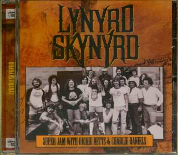 CD Lynyrd Skynyrd: Super Jam With Dickie Betts & Charlie Daniels