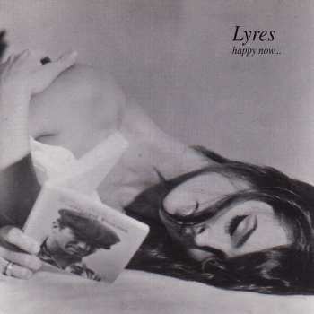 CD Lyres: Happy Now...