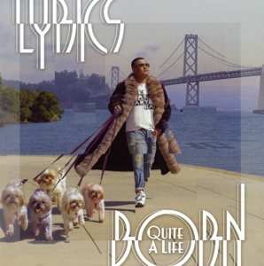 CD Lyrics Born: Quite A Life