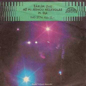 SP Milan Dyk: Žárlím (Soli) / Až Mi Jednou Nezavoláš