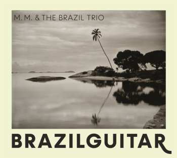 CD Martin Müller: Brazilguitar