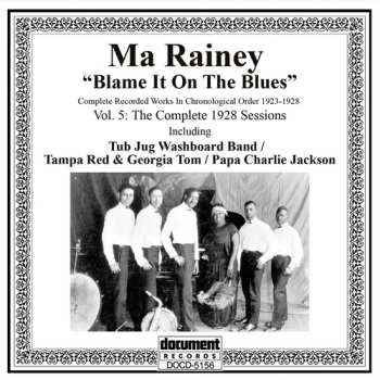 Album Ma Rainey: The Complete 1928 Sessions In Chronological Order