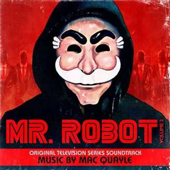 CD Mac Quayle: Mr. Robot: Volume 2 (Original Television Series Soundtrack)