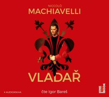 Album Machiavelli Niccolo: Vladař