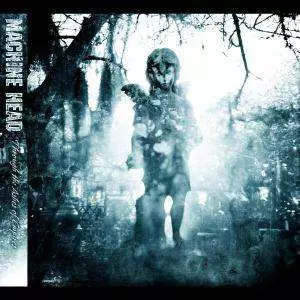 Machine Head: Through the Ashes of Empires