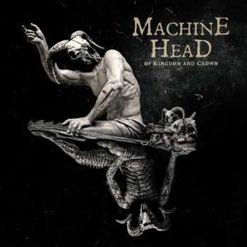 CD Machine Head: Of Kingdom And Crown