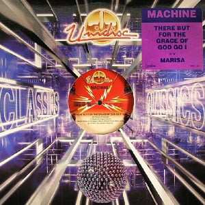 LP Machine: There But For The Grace Of God Go I / Marisa