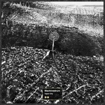 CD Machinedrum: Vapor City