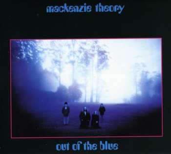 Album Mackenzie Theory: Out Of The Blue