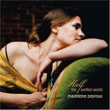 CD Madeleine Peyroux: Half The Perfect World