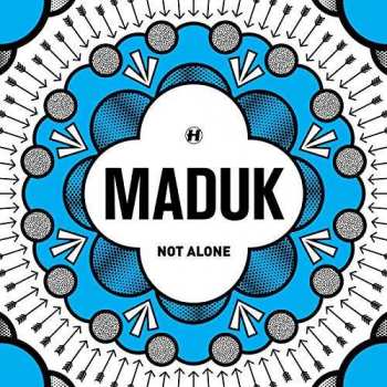 LP Maduk: Not Alone