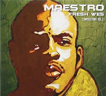 Album Maestro Fresh Wes: Compositions Vol. 1