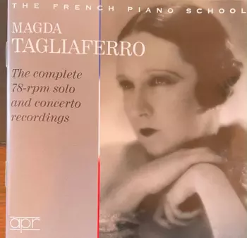 The Complete 78-rpm Solo And Concerto Recordings