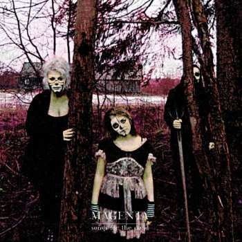 LP Magenta: Songs For The Dead