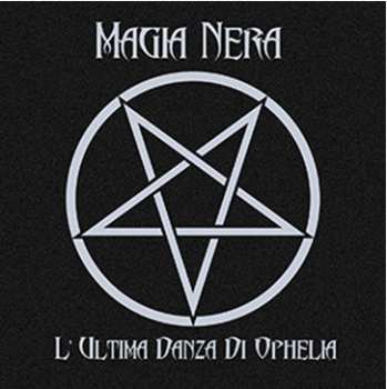 LP Magia Nera: L'ultima Danza Di Ophelia