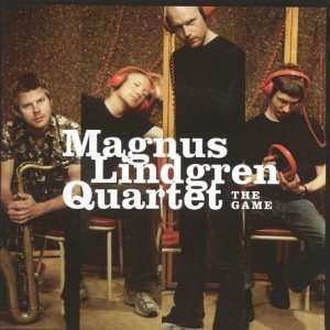 CD Magnus Lindgren Quartet: The Game