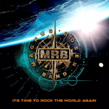 It's Time To Rock The World Again