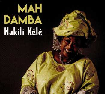 Album Mah Damba: Hakili Kélé 