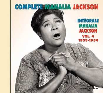 Album Mahalia Jackson: Complete Mahalia Jackson Vol. 4 1953-1954