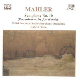 Album Gustav Mahler: Symphony No.10 (Reconstructed By Joe Wheeler)