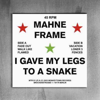 LP Mahne Frame: I Gave My Legs To A Snake