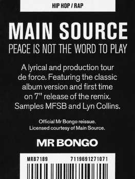 SP Main Source: Peace Is Not The Word To Play LTD