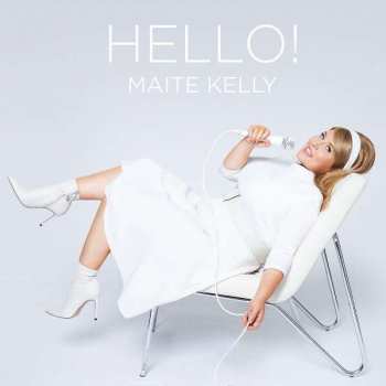 CD Maite Kelly: Hello! LTD