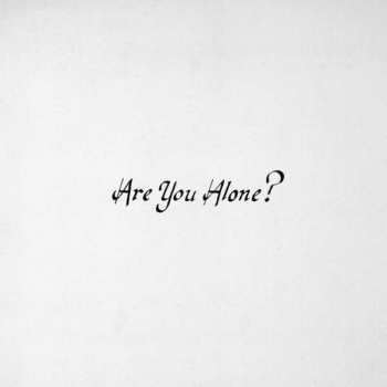 CD Majical Cloudz: Are You Alone?
