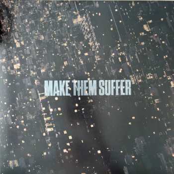 LP Make Them Suffer: Make Them Suffer